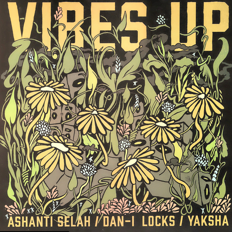 12" Vibes Up ASHANTI SELAH/YAKSHA FT. DAN-I LOCKS